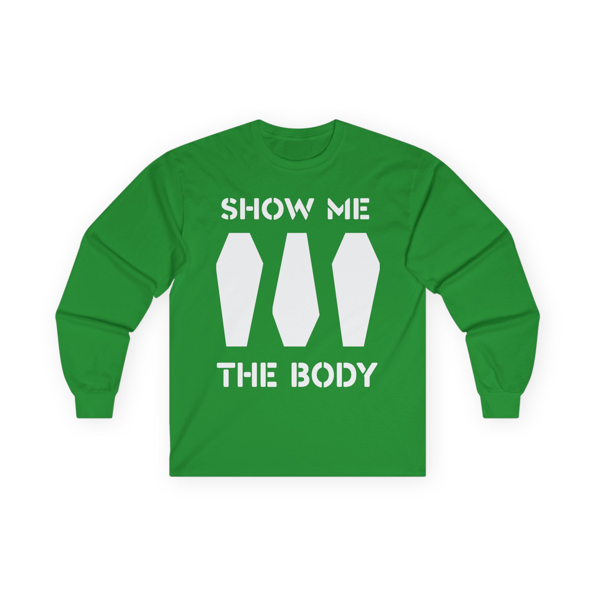 Show Me the Body Coffin Unisex Ultra Cotton Long Sleeve Tee
