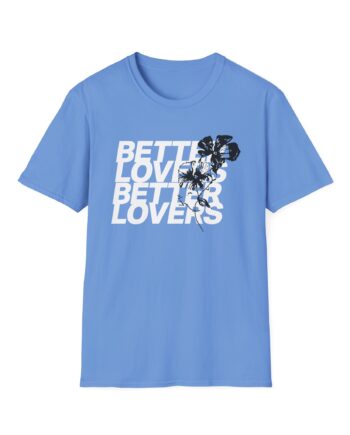 Better Lovers Repeater Unisex Softstyle T-Shirt