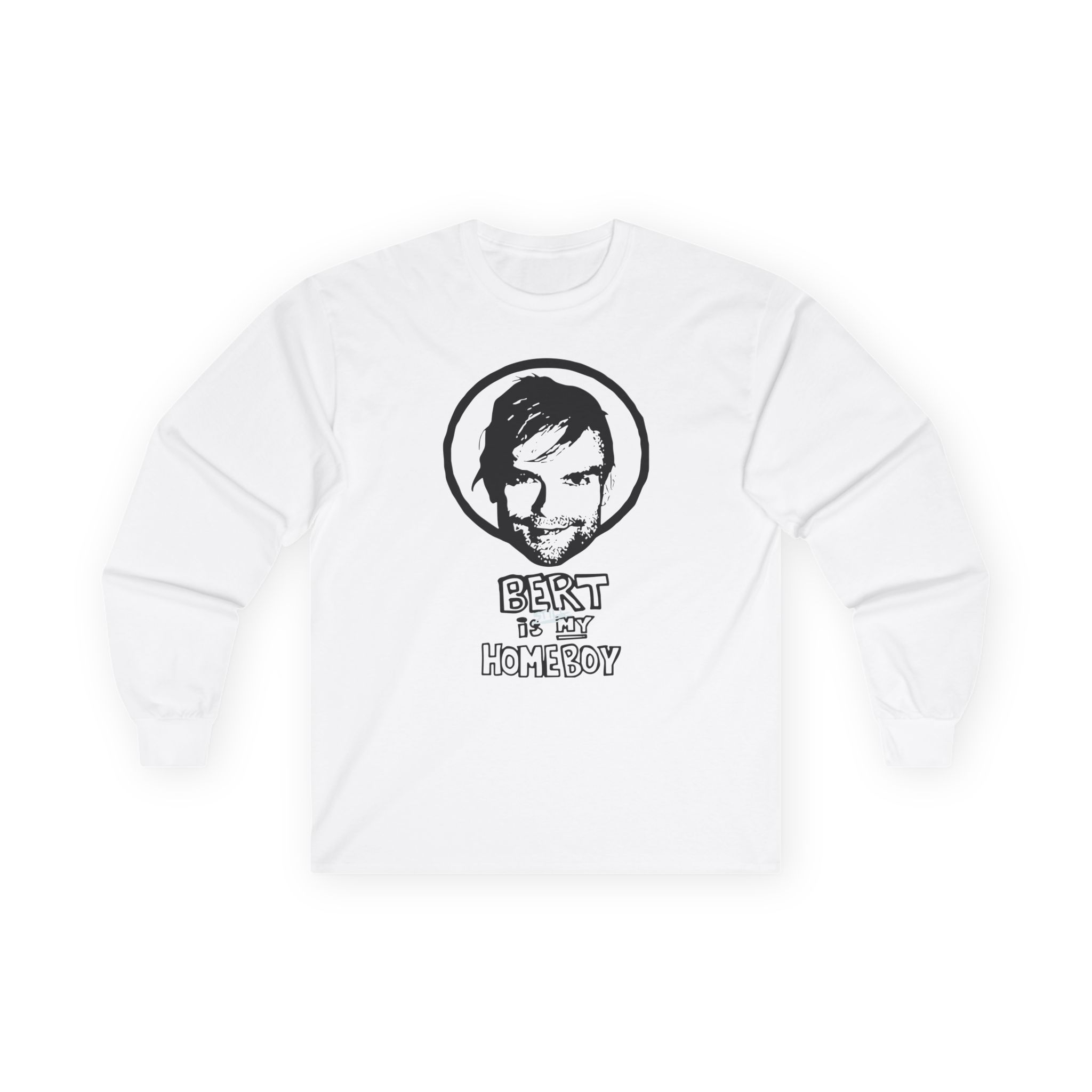 The Used Bert is Still My Homeboy Unisex Ultra Cotton Long Sleeve Tee
