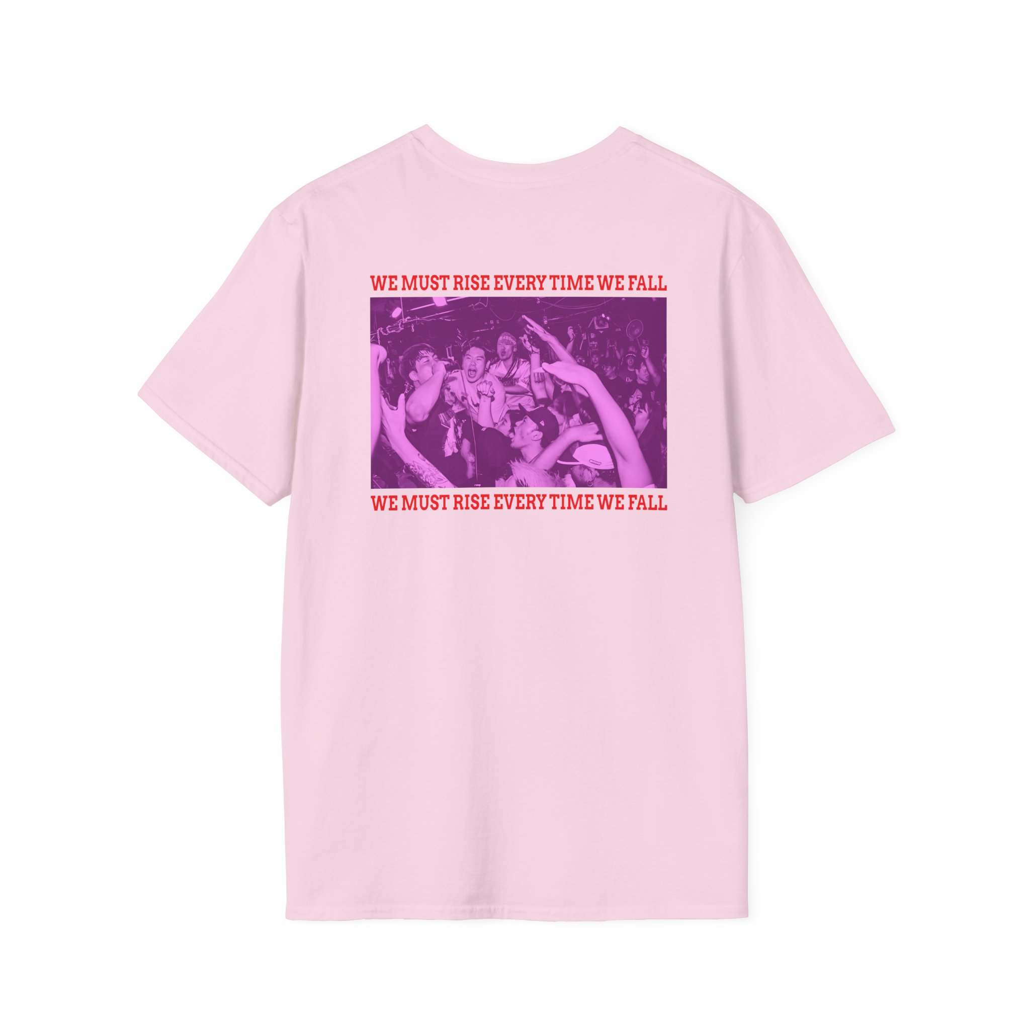 The Geeks We Must Rise Every Time We Fall Unisex Softstyle T-Shirt