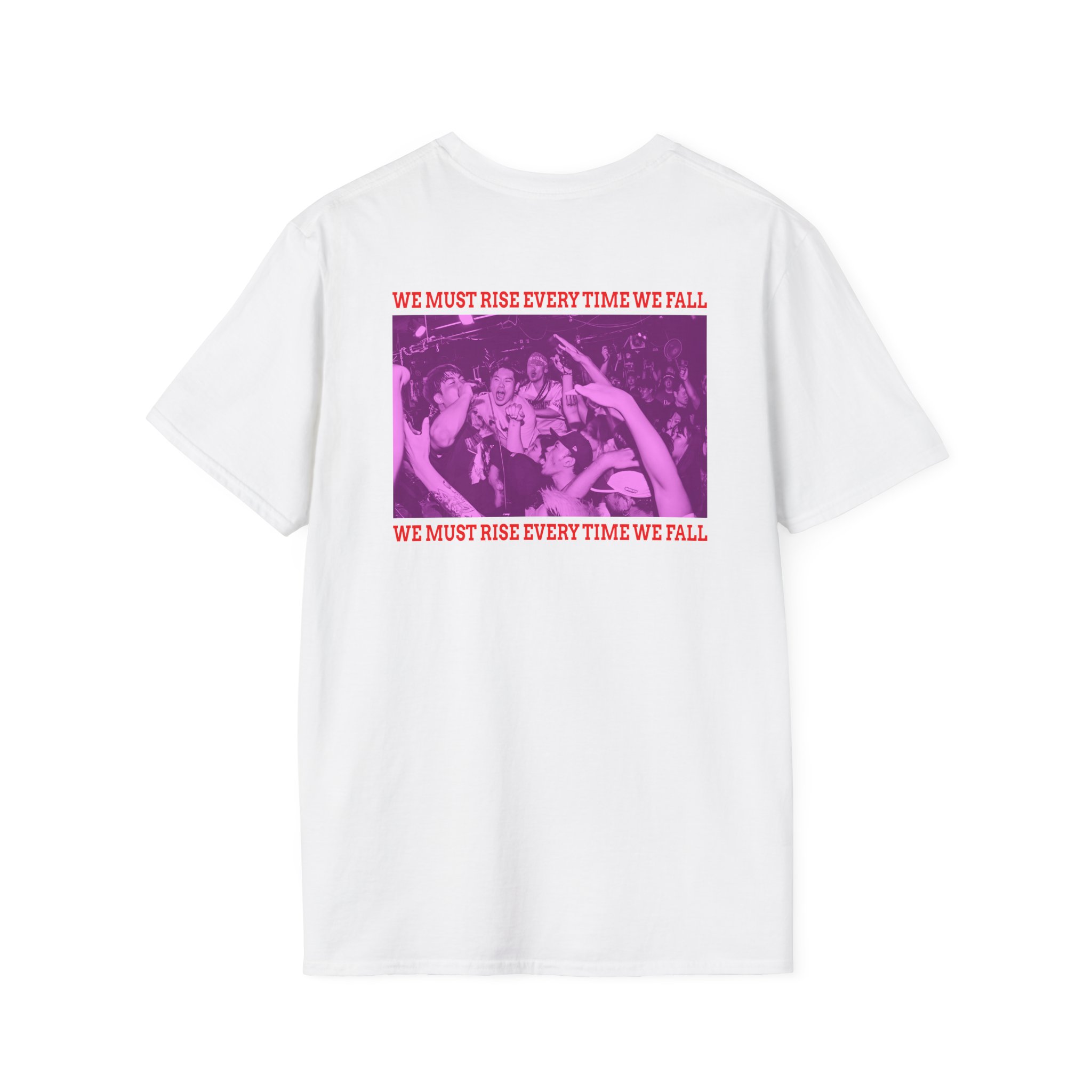 The Geeks We Must Rise Every Time We Fall Unisex Softstyle T-Shirt