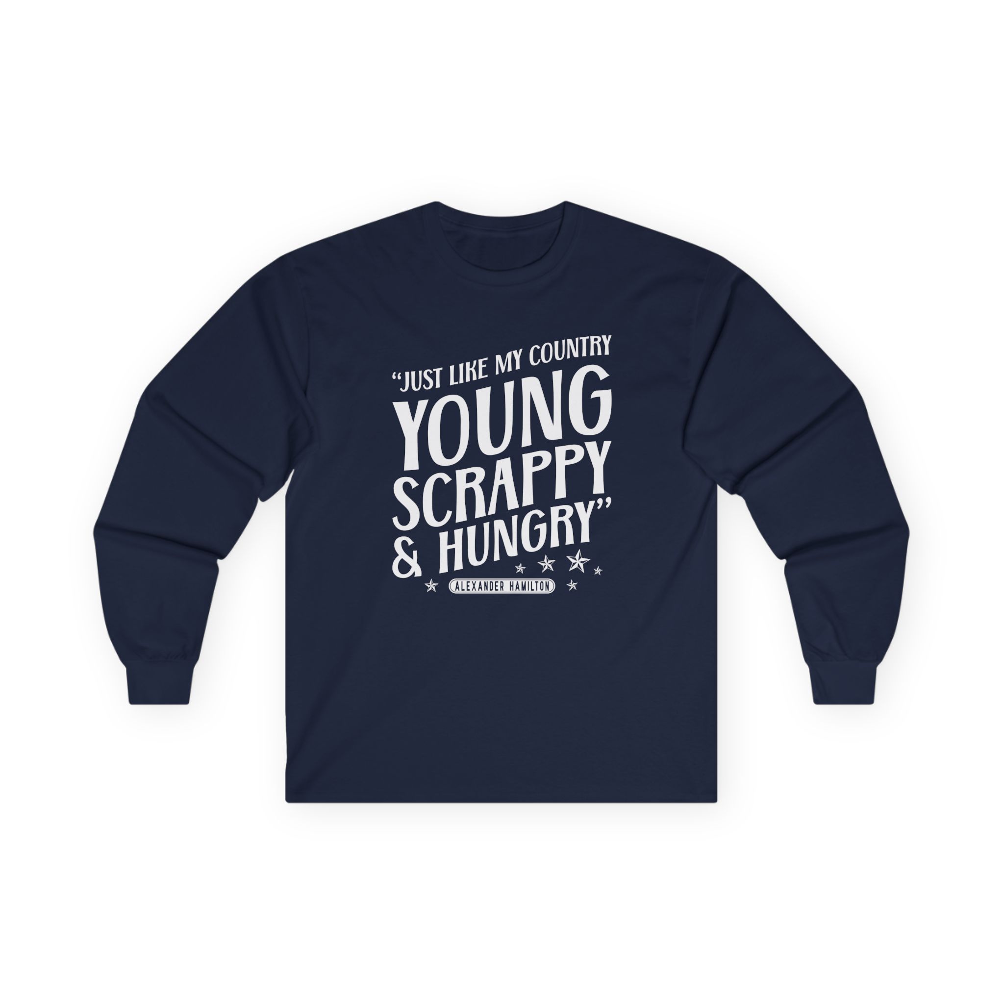 Hamilton Young and Scrappy Unisex Ultra Cotton Long Sleeve Tee