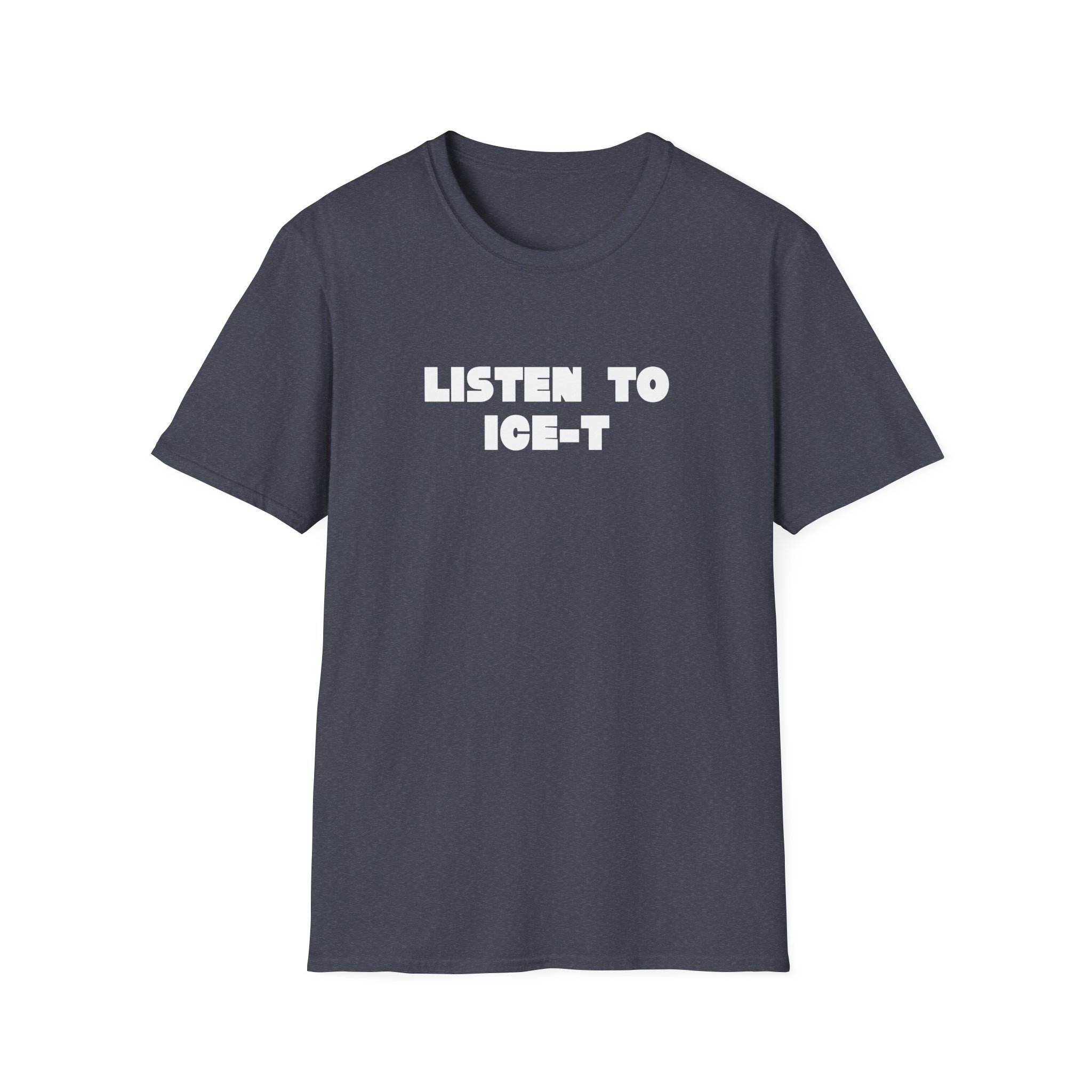 Ice-t Listen To Unisex Softstyle T-Shirt