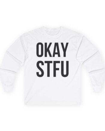 AP Dhillon Okay Stfu Unisex Ultra Cotton Long Sleeve Tee