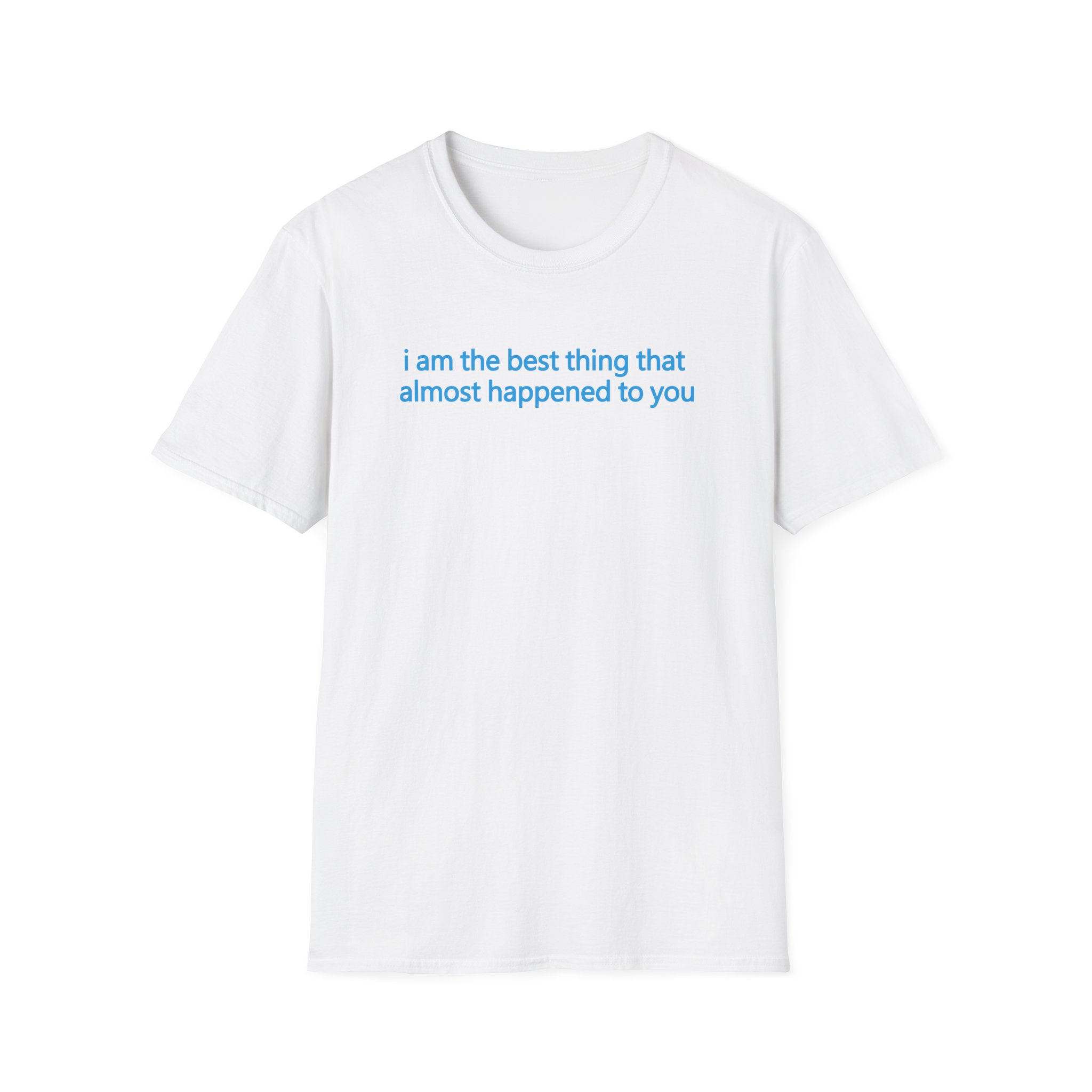 Maisie Peters I Am the Best Thing That Almost Happened to You Unisex Softstyle T-Shirt