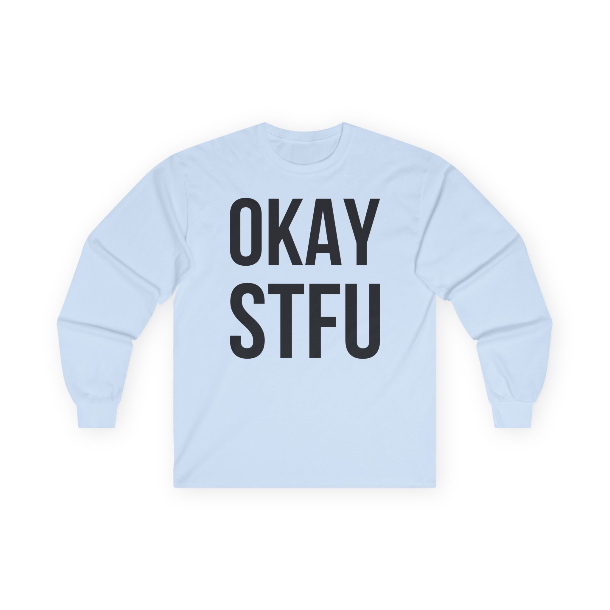 AP Dhillon Okay Stfu Unisex Ultra Cotton Long Sleeve Tee