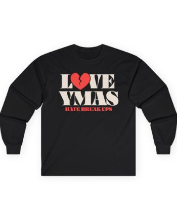 You Me at Six Love Ymas, Hate Breakups Unisex Ultra Cotton Long Sleeve Tee