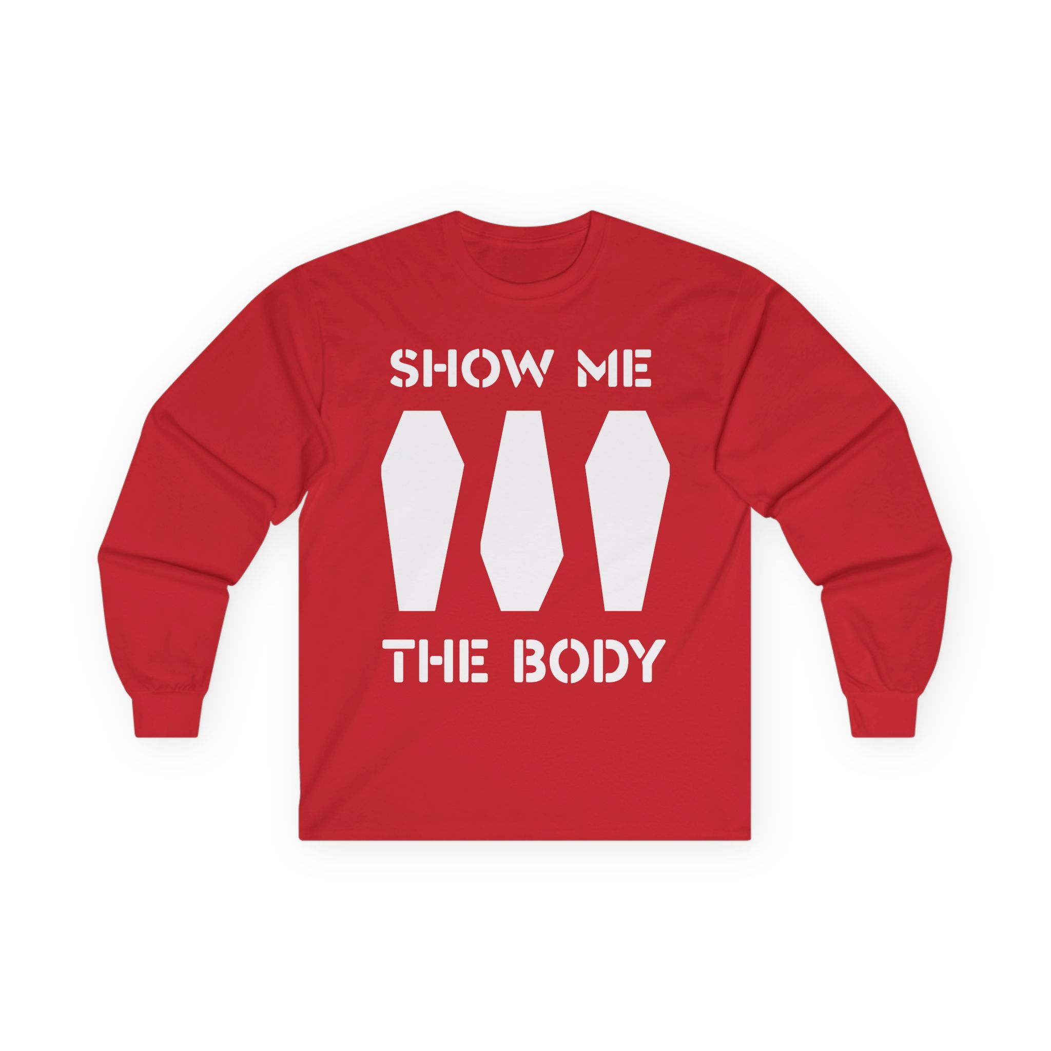 Show Me the Body Coffin Unisex Ultra Cotton Long Sleeve Tee